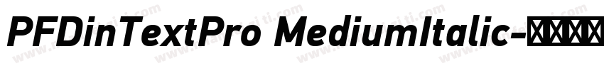 PFDinTextPro MediumItalic字体转换